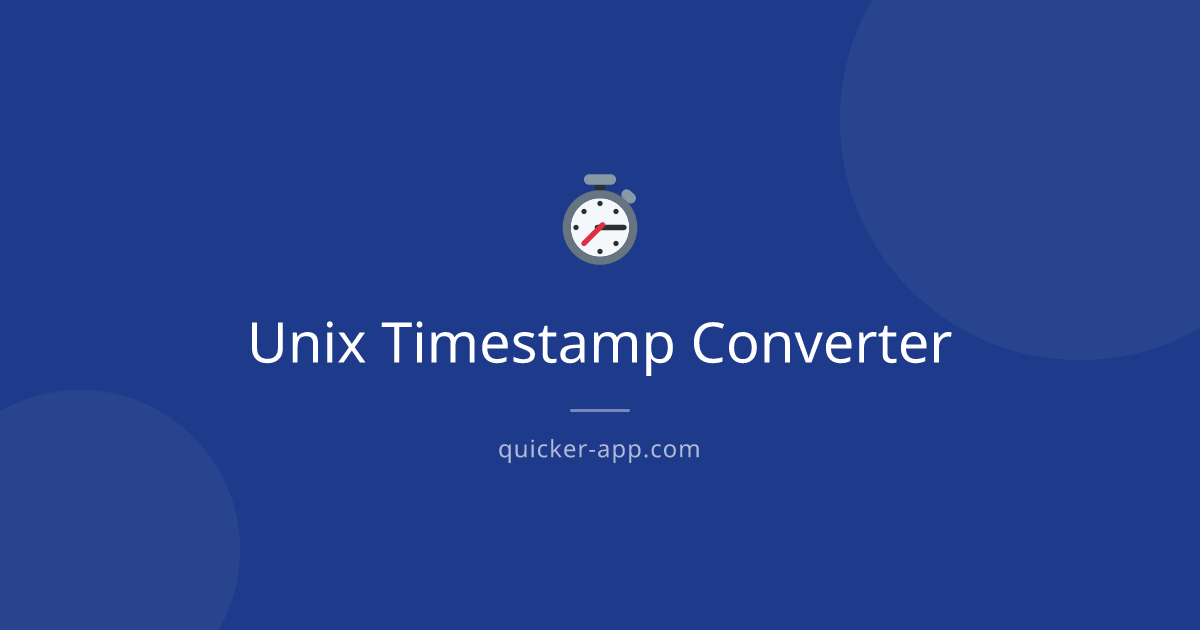 Unix Timestamp Converter - Free Online Tool | Quicker