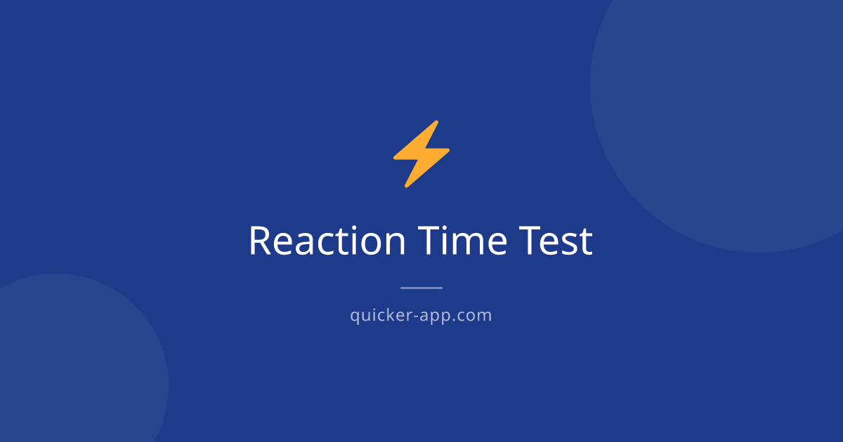 Reaction Time Test - Free Online Tool | Quicker