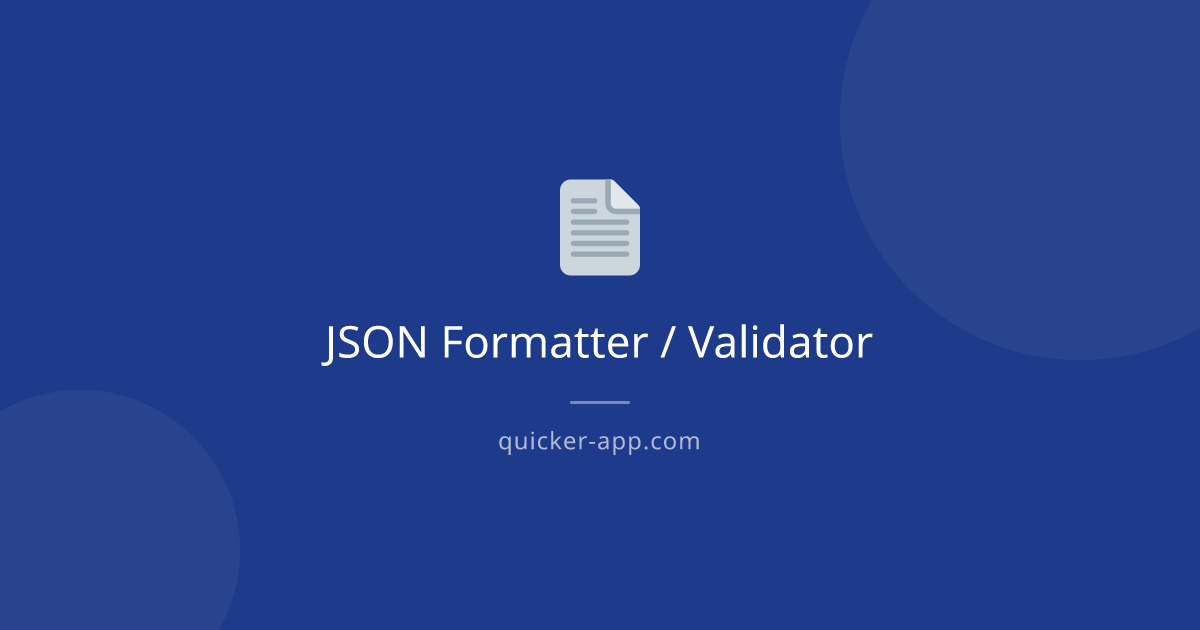 JSON Formatter / Validator - Free Online Tool | Quicker