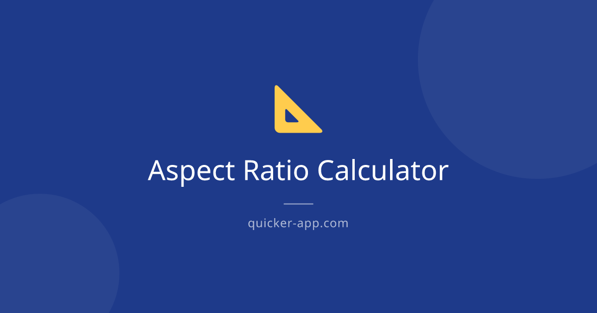 Aspect Ratio Calculator - Free Online Tool | Quicker
