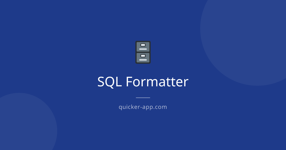 SQL Formatter - Free Online Tool | Quicker