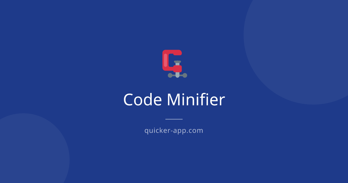 Code Minifier - Free Online Tool | Quicker